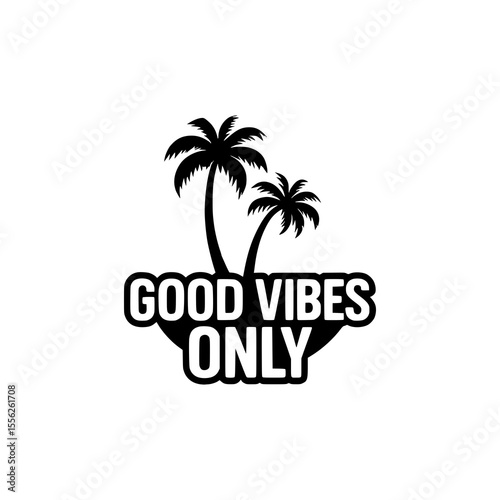 plam tree with good vibes text