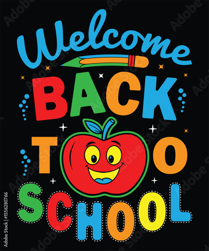 Welcome Back to School Colorful Apple, Pencil, and Fun