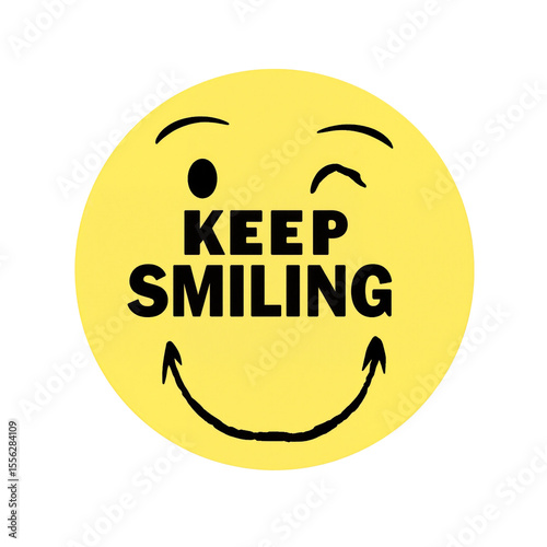 Smiling Reminder: A cheerful, yellow smiley face, its joyful expression amplified by the words 