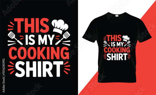 This Is My Cooking Shirt – Funny Kitchen T-Shirt Design