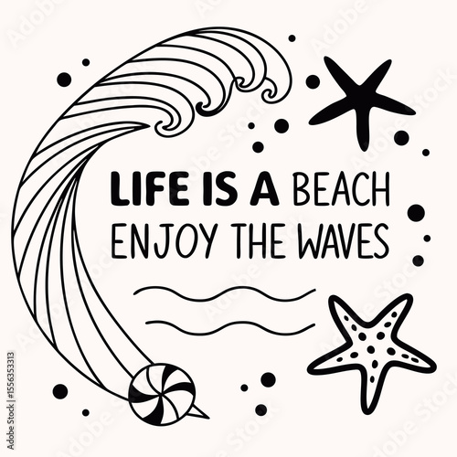 Life is a Beach Enjoy the Waves Summer Vacation Beach Vibes