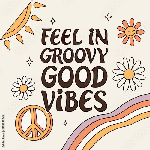 Feel In Groovy Good Vibes Retro Boho Hippie Sun Flower Peace Sign Rainbow