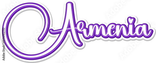 Armenia - 3D Text in Calligraphy on white background