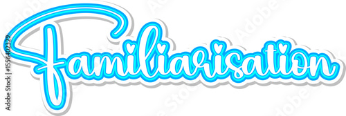 familiarisation -3D Text, Calligraphy text with swashes on blank background