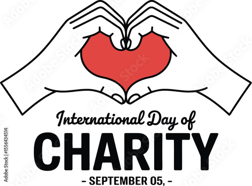 International Day of Charity Vector Illustration with Hands and Hearts Symbolizing Support and Generosity on September 5th