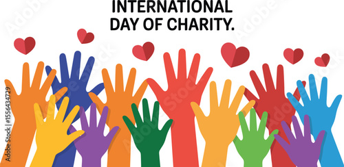 Charity Day Illustration with Colorful Hands and Hearts Symbolizing Unity Support and Love for a Charitable Cause on