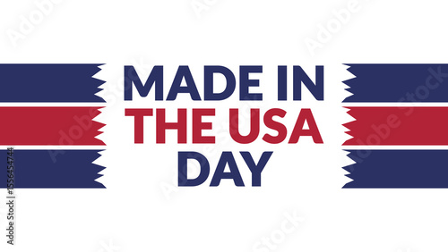 Made In The USA Day text with side lines on a White background. Which is observed every year in July to celebrate Made In The USA Day.