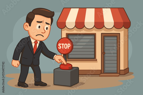 Sad businessman pressing red stop button to close small shop, store shutdown, bankruptcy crisis, business closure, financial loss, economic downturn, cartoon vector illustration, crisis concept