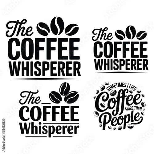 The coffee whisperer and coffee more than people quotes silhouette