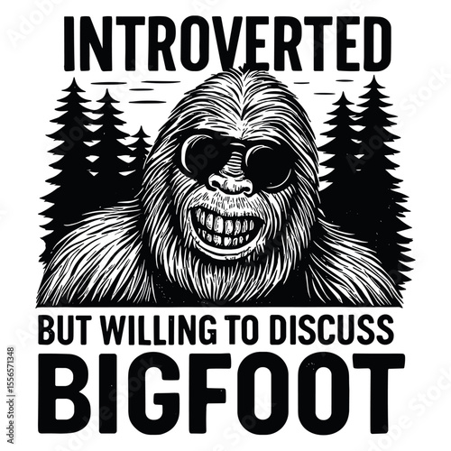 Introvert Humor - Sasquatch Bigfoot Sunglasses Funny Bigfoot 