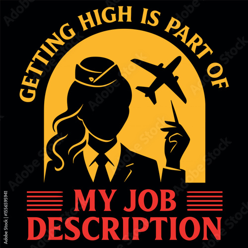 Getting High is part of my Job Description Women Long Sleeve