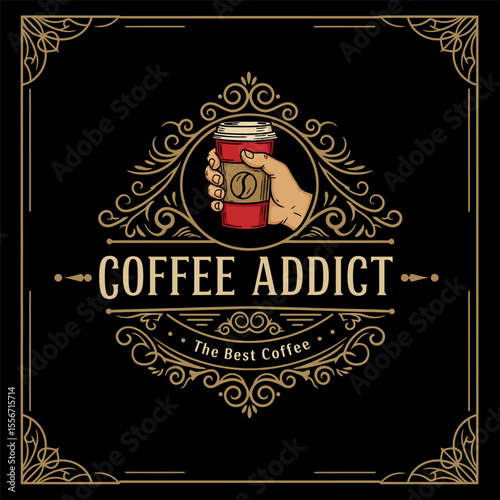 Vintage Coffee Addict Badge Logos with Ornate Typography for Branding