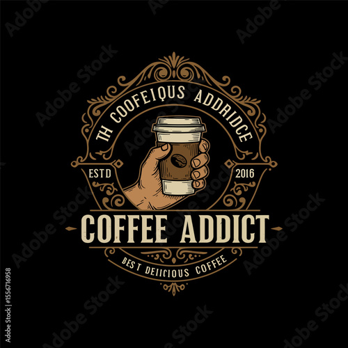 Vintage Coffee Addict Badge Logos with Ornate Typography for Branding