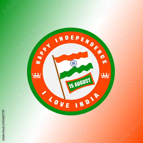 Happy Independence Day Badge with Indian Flag and 15 August

