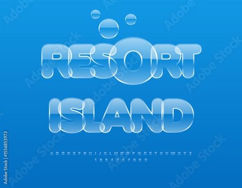Vector Touristic poster Resort Island.  Transparent Glossy Font. Crystal style Alphabet Letters and Numbers set.