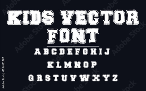 Kids Vector Font - Bold Outline Display Alphabet

