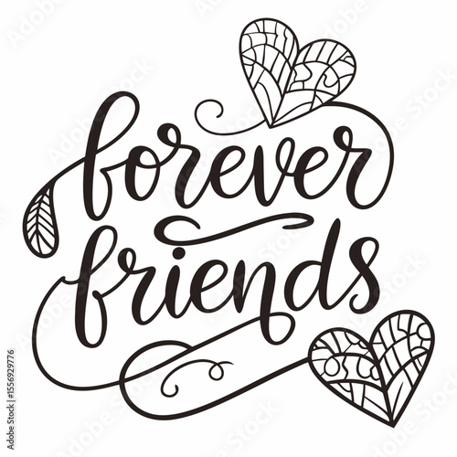 Forever friends script with decorative hearts calligraphy lettering