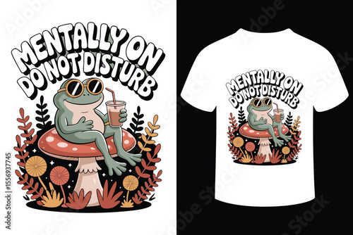 Whimsical frog wearing sunglasses relaxing on a mushroom holding a refreshing drink with mentally on do not disturb text