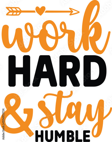 Positive quotes, work hard and stay healthy