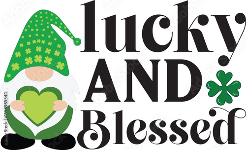 lucky & blessed, st pantrick’s gnome  sublimation design