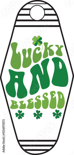 lucky and blessed, St Patrick's Day Motel Keychain SVG designlucky to be irish, St Patrick's Day Motel Keychain SVG design