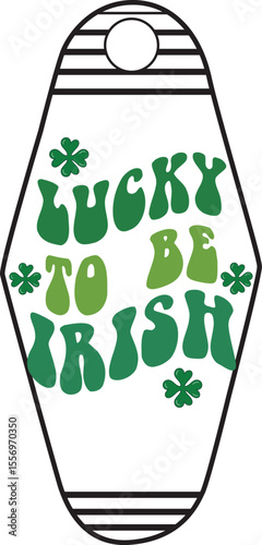 lucky to be irish , St Patrick's Day Motel Keychain SVG design