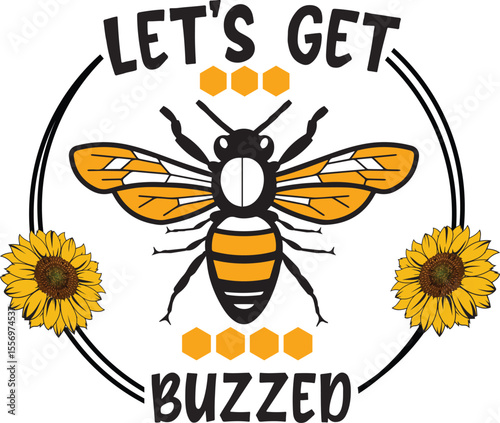 Let's get honey bee buzzed, floral wreath, silhouette 