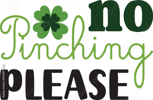 no pinching please, St. Patrick's Day SVG design