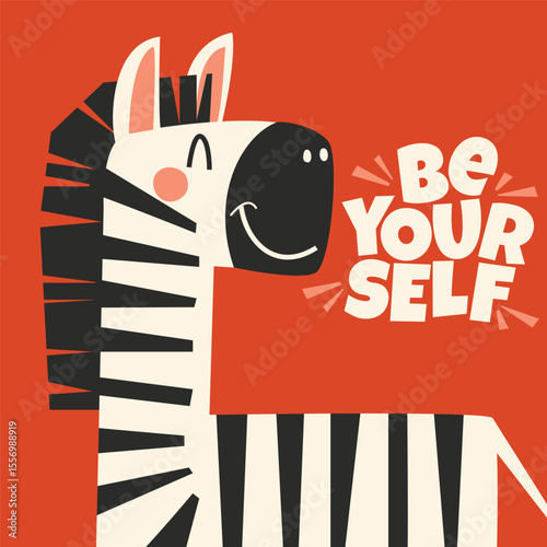 Cute zebra poster with text be yourself vector illustration for textile, print, wall art or kids room decoration, tee print, cover, mug and other media.