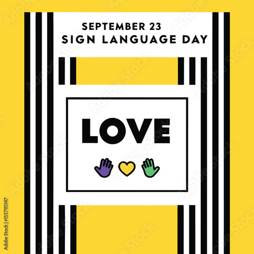 Yellow poster with black and white stripes, " L O V E" text, hand signs, and " S E P T E M B E