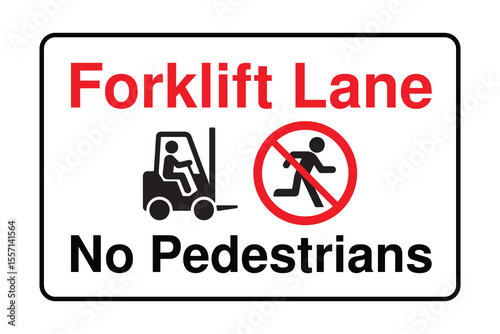 Forklift Lane No Pedestrians Sign – Industrial Safety Warning with Prohibition Icon – High Quality Vectorial Stock Image
