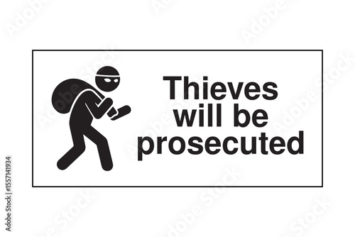 Thieves Will Be Prosecuted Warning Sign – Masked Intruder Icon on White Background – High Quality Vectorial Stock Image