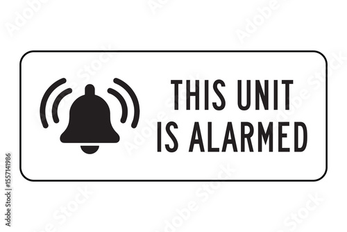 This Unit is Alarmed Sign – Black Bell Icon with Security Warning – High Quality Vectorial Stock Image