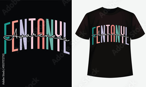 Fentanyl awareness design for t-shirt, bags, mugs, stickers, banner, poster, icon, logo etc. Fully Editable Print Ready Template - Vector.