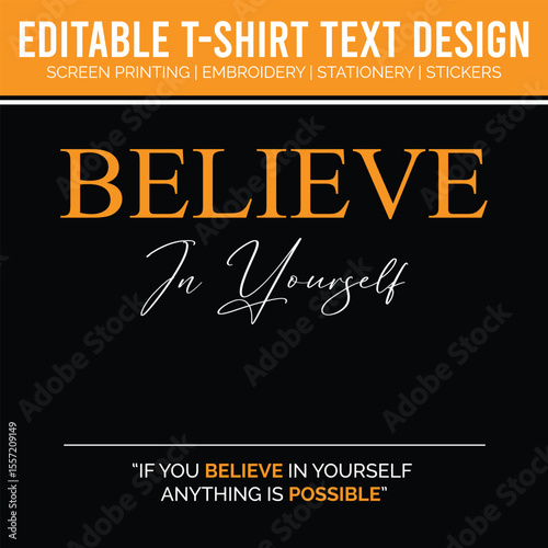 Empowering Believe in Yourself Design, Print Ready Motivational Artwork hope text image   