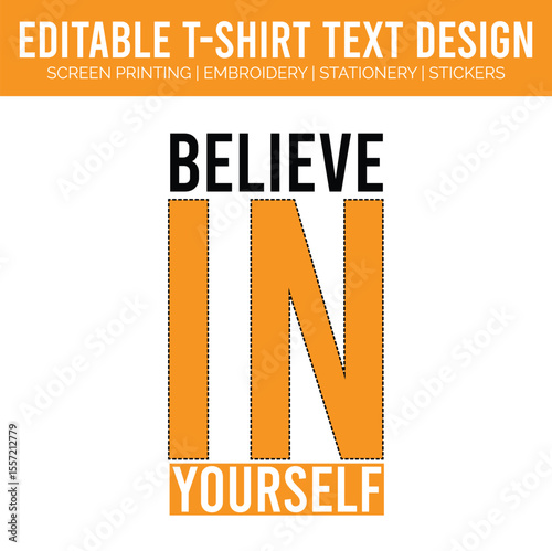 Inspiring Believe in Yourself Typography T-Shirt Design text goal hope quote dream print  