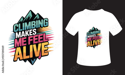 Typhography T-Shirt Design On National Mountain Climbing Day