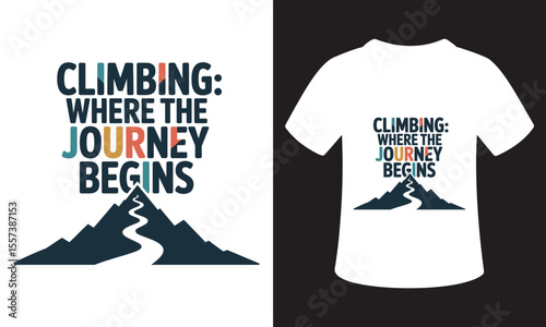 National Mountain Climbing Day Quote T-Shirt Design