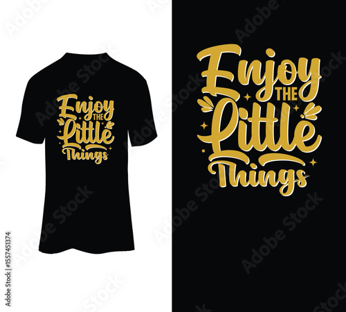  Enjoy the little things typography t-shirt design template  