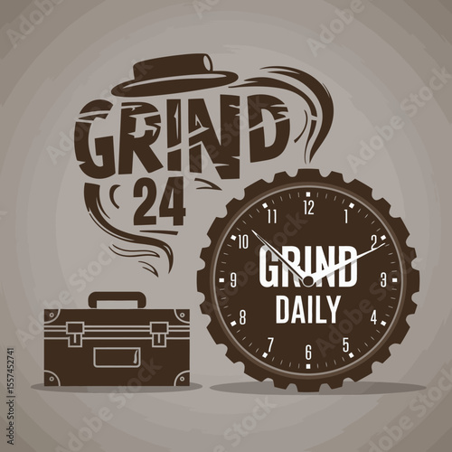 Grind daily 24 hours a day typography with a vintage suitcase and a clock symbolizing constant work ethic and dedication
