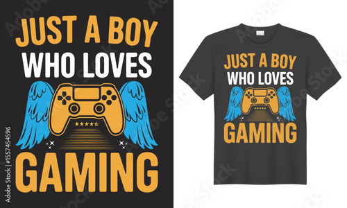  Just a boy who loves gaming t shirt vector