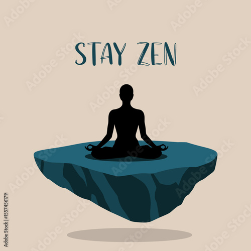 Silhouette of a person meditating in a serene lotus pose on a floating island with the words stay zen above representing peace and mindfulness