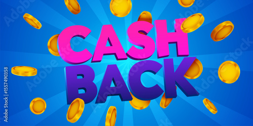 Cashback background with coins. Cashback or money back label. Vector illustration