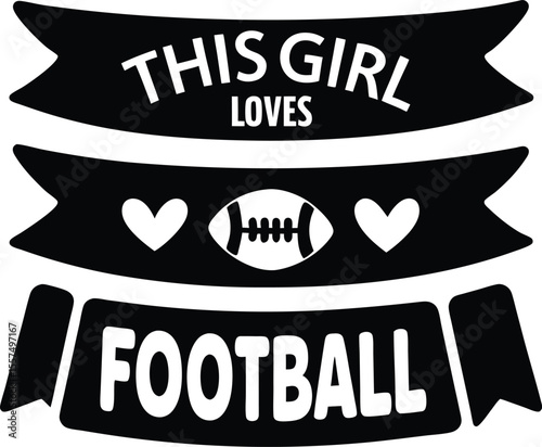 this girl  fristl ove football typography Design