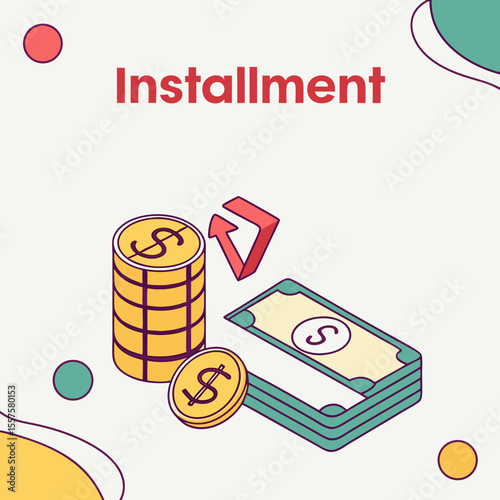 Money coins and cash representing installment payment concept  