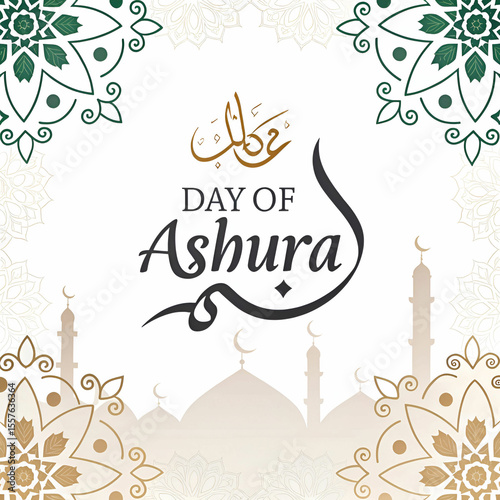 Elegant Islamic design celebrating the Day of Ashura featuring Arabic calligraphy mosque silhouettes and intricate mandala patterns in green and gold