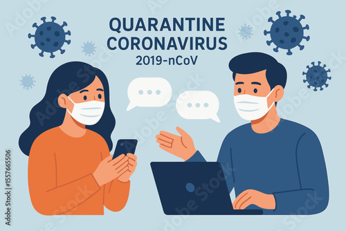 Quarantine Coronavirus 2019-nCoV Pandemic Communication. People Social Distancing, Online Chat, Remote Work, Digital Connection, Virus Prevention, Ban on Contact, Health Safety, Vector Illustration
