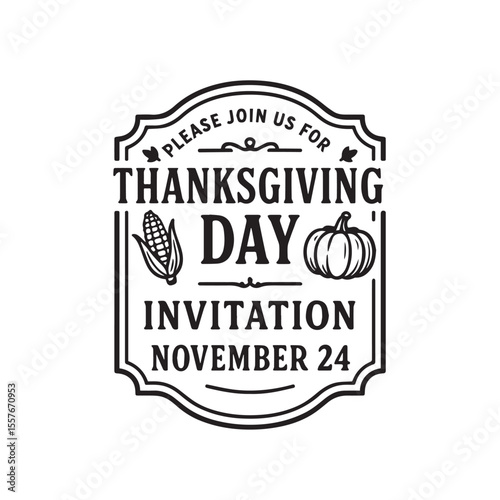 Thanksgiving Day Invitation Label Design Black And White