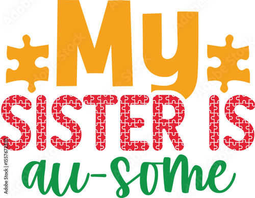 My sister is au-some SVG
