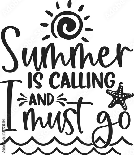 summer is calling and i must go